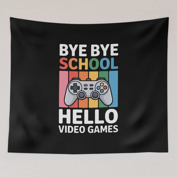 Item preview, Bye Bye School hello video game Funny Video Game Lover Video game Player designed and sold by sols.