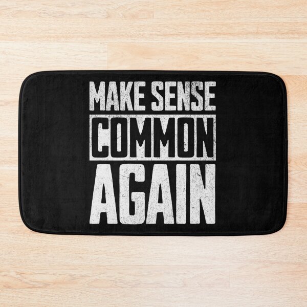 Item preview, Make Sense Common Again designed and sold by Studio Bankai.
