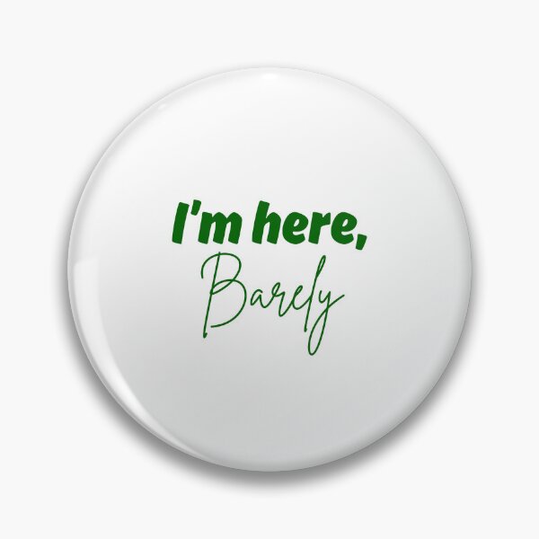 Item preview, I'm here, Barely - Stoic Survival at the Office Job  designed and sold by LexaArtworks.