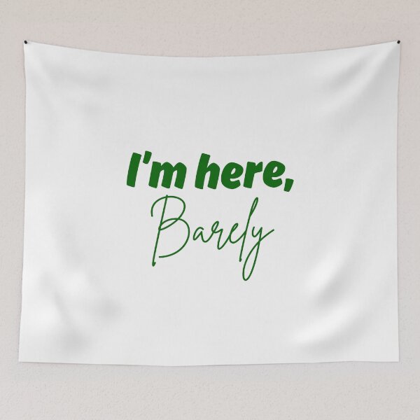 Item preview, I'm here, Barely - Stoic Survival at the Office Job  designed and sold by LexaArtworks.