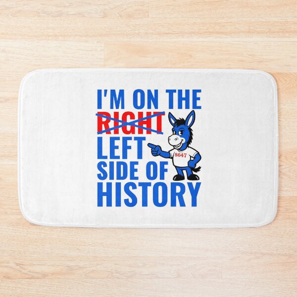 Item preview, I'm On The Left Side of History 86 47 designed and sold by EthosWear.