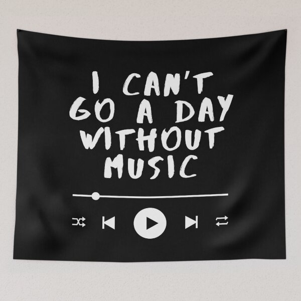 Item preview, ‎I Can’t Go a Day Without Music – Music Lover Quote  designed and sold by SWETA HALDER.