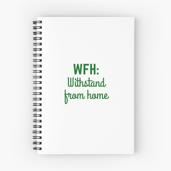 Item preview, WFH: Withstand from Home - Stoic Survival at the Remote Work designed and sold by LexaArtworks.