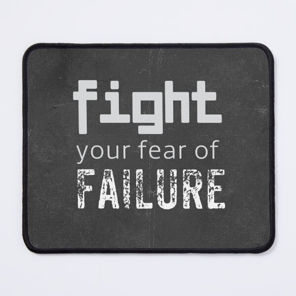 Item preview, Fight Your Fear of Failure designed and sold by Lehonani.