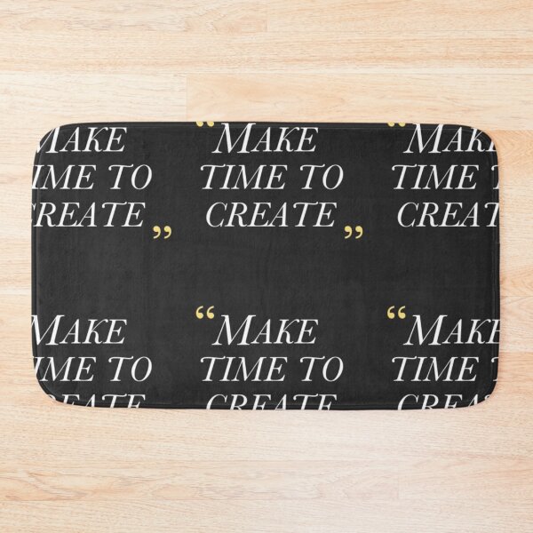 Item preview, Make Time To Create designed and sold by Lehonani.