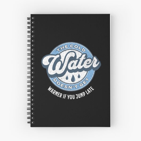 Item preview, The cold water doesn`t get warmer if you jump late designed and sold by Pflugart.