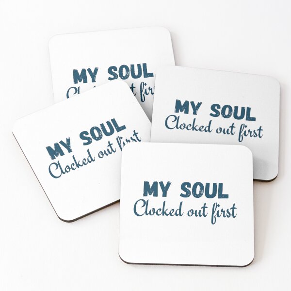 Item preview, My Soul Clocked Out First - Stoic Survival at the Office Job designed and sold by LexaArtworks.
