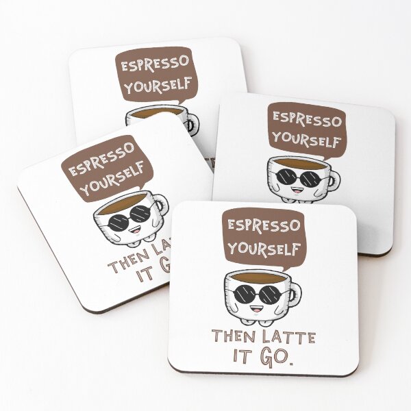 Item preview, Funny Coffee Quote - Espresso Yourself Then Latte It Go designed and sold by crazydotdesigns.