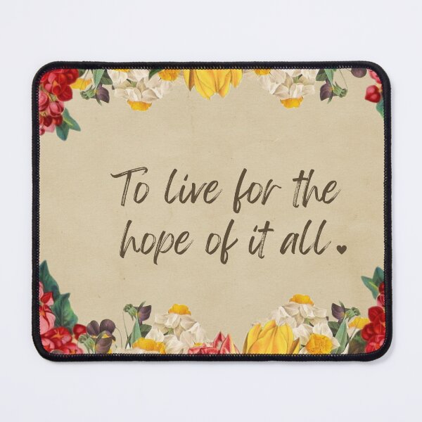 Item preview, To Live for the Hope of It All – Taylor Swift "august" Inspired Floral Quote designed and sold by Mukadam_13.