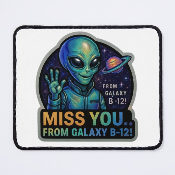 Item preview, “MISS YOU.. FROM GALAXY B-12!” designed and sold by Phrachan Kan-ya.