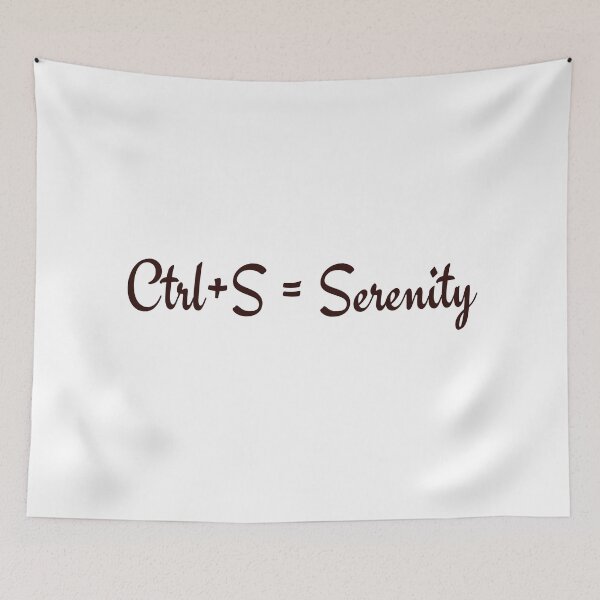 Item preview, Ctrl + S = Serenity - Stoic Survival at the Office Job designed and sold by LexaArtworks.