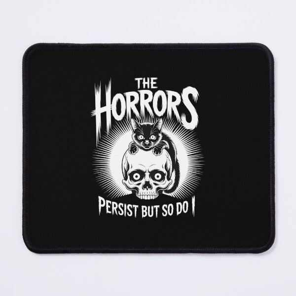 Item preview, Horrors Persist So Do I Funny Sarcastic Cat Halloween designed and sold by WalshDrawnLaugh.