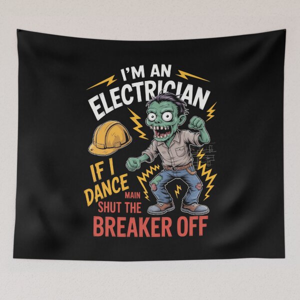 Item preview, Im An Electrician If I Dance Without Music Halloween Funny designed and sold by WalshDrawnLaugh.