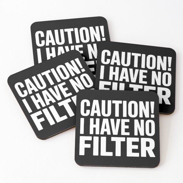 Item preview, Caution I Have No Filter  designed and sold by Hairball-Pets.