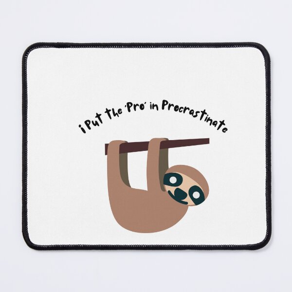 Item preview, I Put the ‘Pro’ in Procrastinate designed and sold by khaanju.