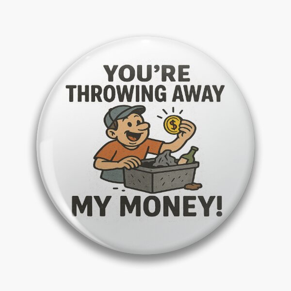 Item preview, Trashman You're Throwing Away My Money Funny Gifts For Trashmans designed and sold by LookARTIST.