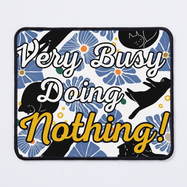 Item preview, Very Busy Doing Nothing - Funny Floral Aesthetic Design designed and sold by Floraza.