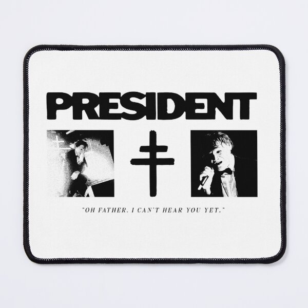 Item preview, PRESIDENT -  IN THE NAME OF THE FATHER designed and sold by Kev Prescott.