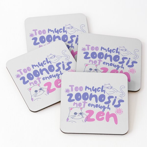 Item preview, Too Much Zoonosis Not Enough Zen – Vet Med Humor Design designed and sold by Verubi.