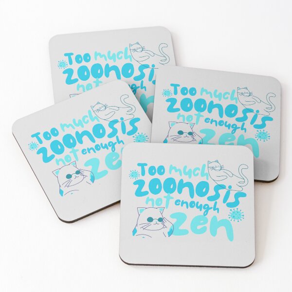 Item preview, Too Much Zoonosis Not Enough Zen – Vet Med Humor Design designed and sold by Verubi.