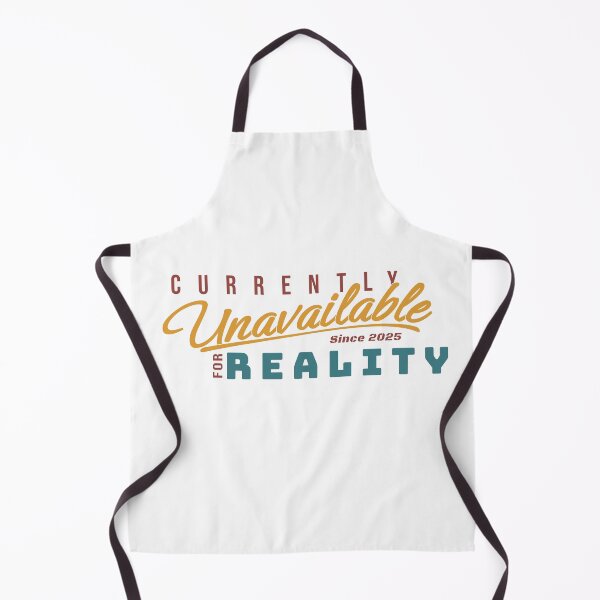 Item preview, CURRENTLY UNAVAILABLE FOR REALITY – Retro-Inspired Funny Mental Health Quote since 2025 designed and sold by Kinbury.