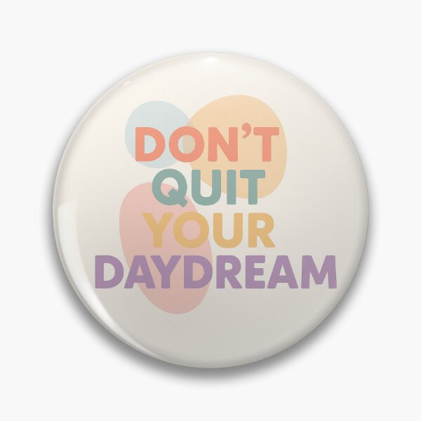 Item preview, Don’t Quit Your Daydream – Abstract Pastel Design designed and sold by Mini-ink.