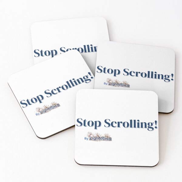 Item preview, Stop Scrolling, by Lightobics designed and sold by Lightobics.