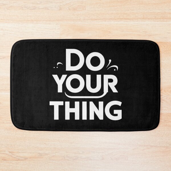 Item preview, Do Your Thing – Motivational Quote Typography for Confident Souls designed and sold by Design_Your_Day.