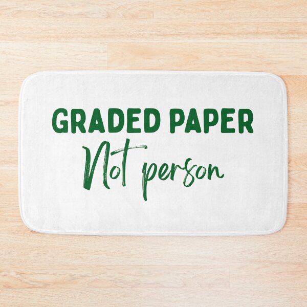 Item preview, Graded Paper, Not Person - A Stoic Teacher's Path designed and sold by LexaArtworks.