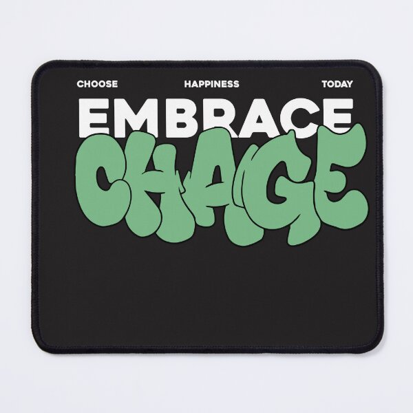 Item preview, Embrace Change, Choose, Happiness ,Today designed and sold by universe-hold ⭐⭐⭐⭐⭐.