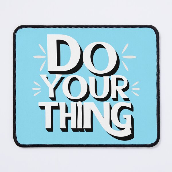 Item preview, Do Your Thing – Motivational Quote Typography for Confident Souls designed and sold by Design_Your_Day.