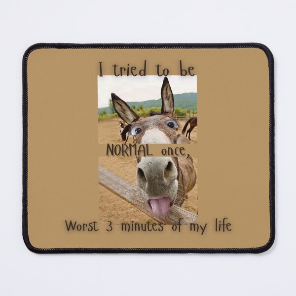 Item preview, Tried Being Normal – Worst 3 Minutes Ever designed and sold by beeprintbychloe.