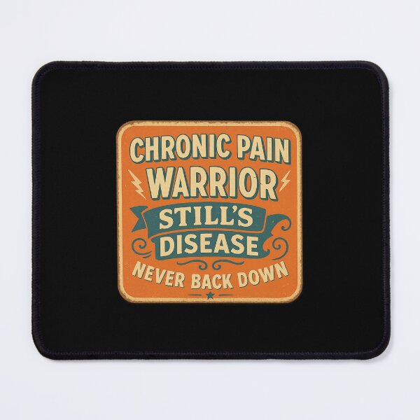 Item preview, Retro Chronic Pain Warrior Sign Still's Disease – Chronic Illness Awareness designed and sold by Sunscape-Art.
