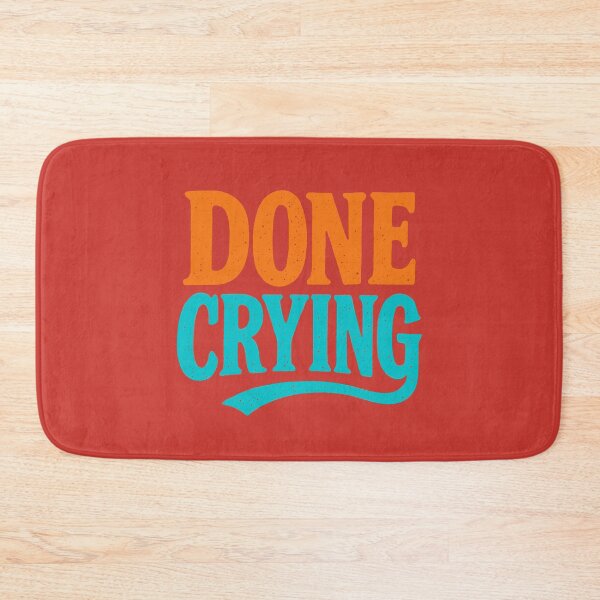 Item preview, Boldly Done, No More Tears designed and sold by EdvvinStudios.