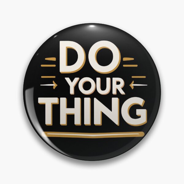 Item preview, Do Your Thing – Motivational Quote Typography for Confident Souls designed and sold by Design_Your_Day.