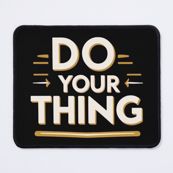 Item preview, Do Your Thing – Motivational Quote Typography for Confident Souls designed and sold by Design_Your_Day.