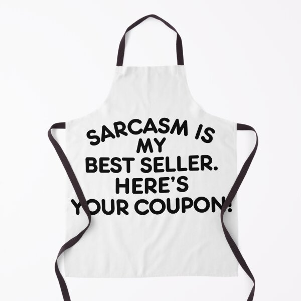 Item preview, Sarcasm is my best seller. Here's your coupon! designed and sold by mksjr.