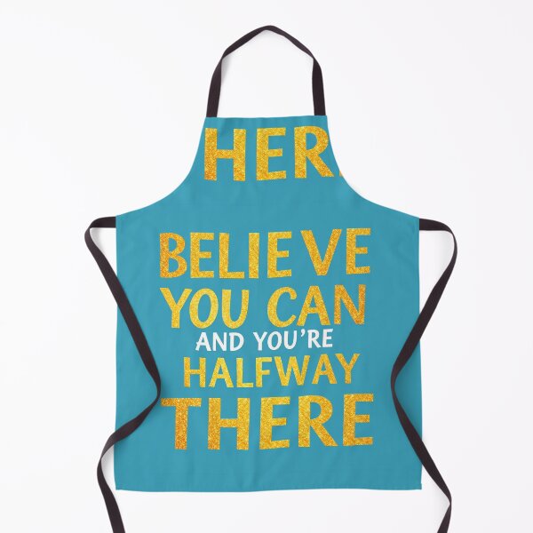 Item preview, BELIEVE YOU CAN AND YOU'RE HALFWAY THERE designed and sold by casamomo.
