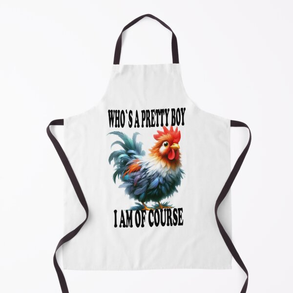 Item preview, A pretty boy chicken with funny quote designed and sold by LoneAngel.