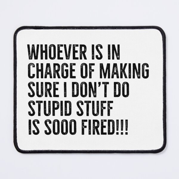 Item preview, YOU ARE FIRED! designed and sold by mksjr.