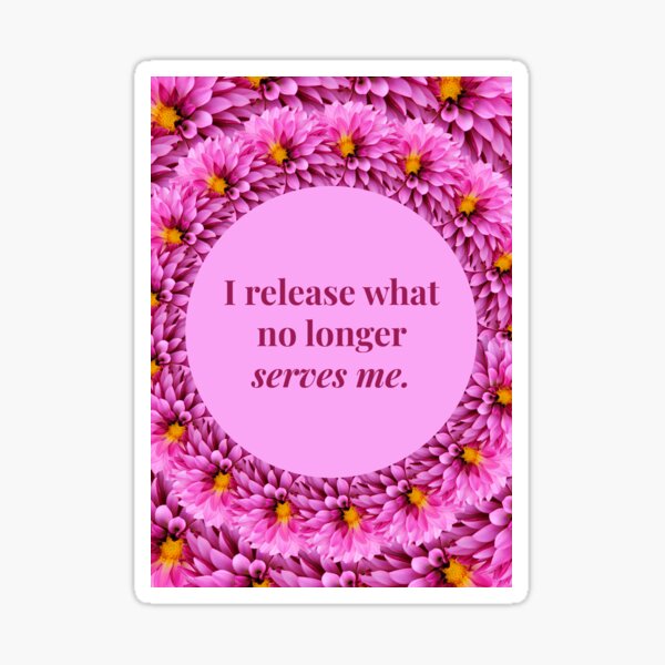 Affirmation On A Flower Background Poster 15 Sticker