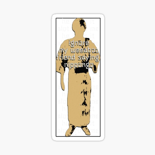 Item preview, Ignorez mon ami Weeaboo qui dit Nippongo designed and sold by thedigitalrealm.