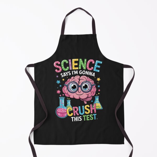 Item preview, Science Says I'm Gonna Crush This Test Teacher Testing Day designed and sold by ConceptualVibes.