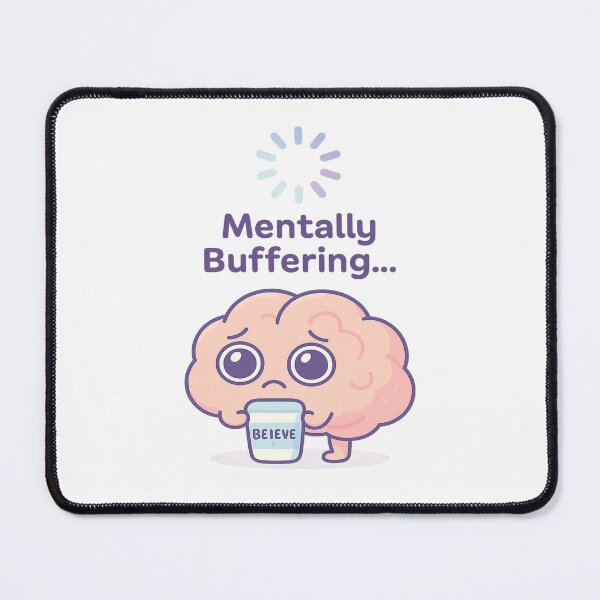 Item preview, Mentally Buffering – Cute Overthinking Brain Design designed and sold by Art-Tacos.