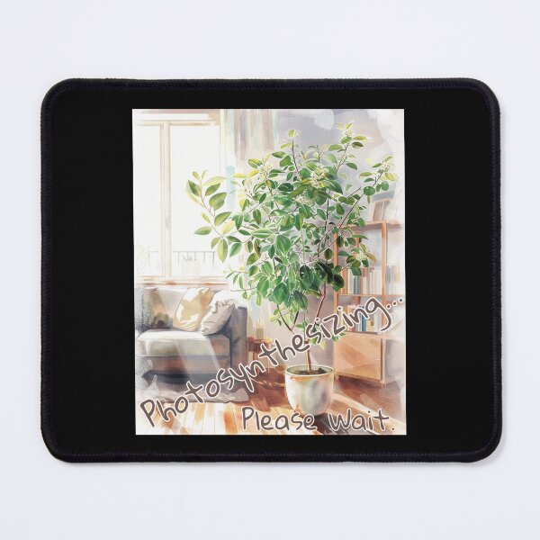 Item preview, Photosynthesizing… Please Wait – Chill Watercolor Plant Design designed and sold by Ela-graphicwiz.