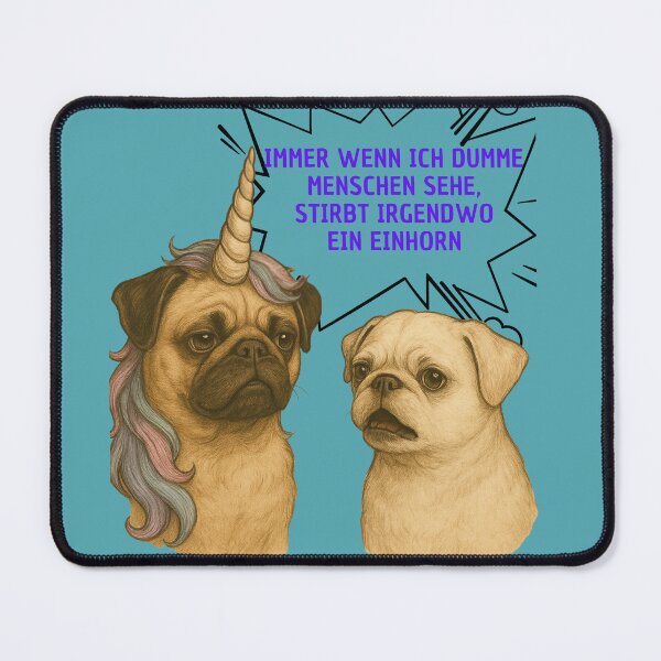 Item preview, “A pug, a unicorn & a stupid saying” designed and sold by MitMopsundHerz Rosinchens_Welt.