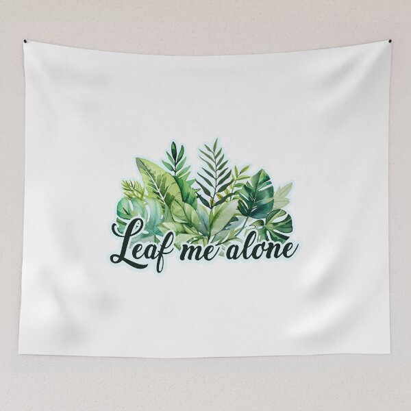 Item preview, Leaf me alone Plants lover designed and sold by AngelinaBezm.