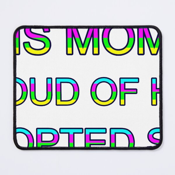 Item preview, This Mom Is Proud Of Her Adopted Son Bright Colors designed and sold by TheIconSmith.