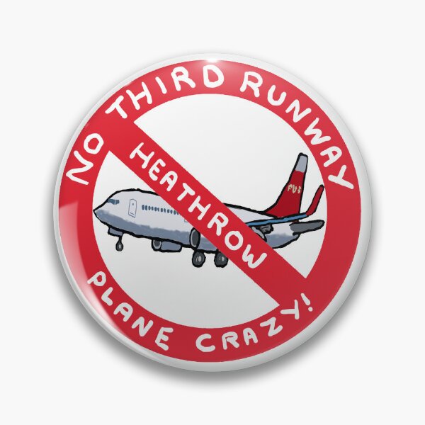 Item preview, Heathrow - No Third Runway designed and sold by Mark-Ewbie.