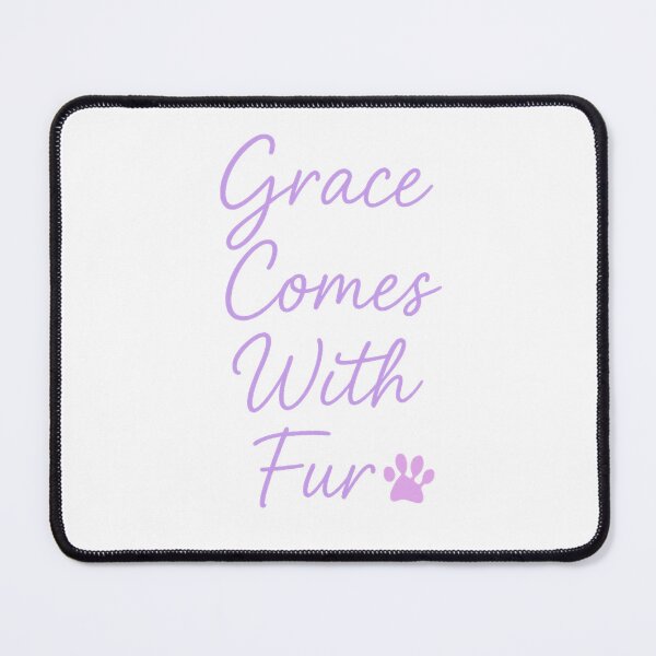 Item preview, Grace Comes With Fur – Christian Pet Lover Design designed and sold by GraceNoted.